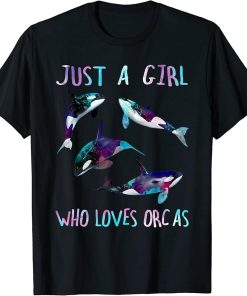 Watercolor Killer Whales Ocean Just A Girl Who Loves Orcas T-Shirt